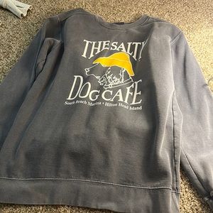 The salty dog cafe sweatshirt